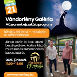 Múzeumok éjszakája 2025.